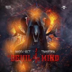 Shadow Sect & Transforma - The Devil In My Mind