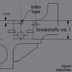 BABO TAPE: BREAKSTUFFS VOL 1