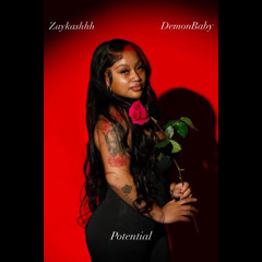 Potential (Ft. DemonBaby)