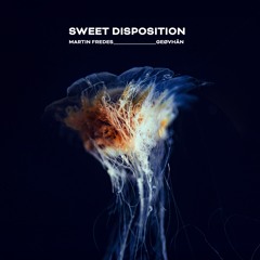 FREE DOWNLOAD: The Temper Trap - Sweet Disposition (Martin Fredes, GEØVHÄN Remix)