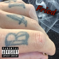 Fried