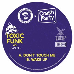 BBP205A - Paul Sitter X Crash Party -  Don't Touch Me [Preview]