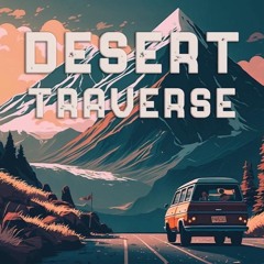 Chuck Tyler - Desert Traverse (Original Mix) feat. Gringa Con Pecas