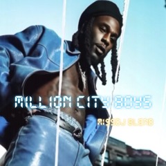 Million City Boys (MISSDJ BLEND) Burna Boy Blend Remix Edit Mashup