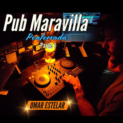 Melodic, Latin & Tech House | Omar Estelar @ Maravilla Ponferrada [DJ MIX] Part 1