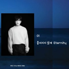 엠씨더맥스 M.C The MAX  -  흩어지지 않게  _ M.C The MAX - Eternity _ mc the max