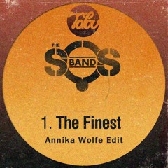 SOS Band - The Finest (Annika Wolfe Edit) [free dl]