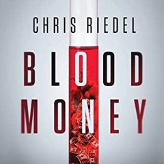 free KINDLE 📑 Blood Money: One Man's Bare-Knuckle Fight to Protect Taxpayers from Me