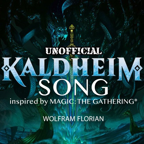 Kaldheim Song