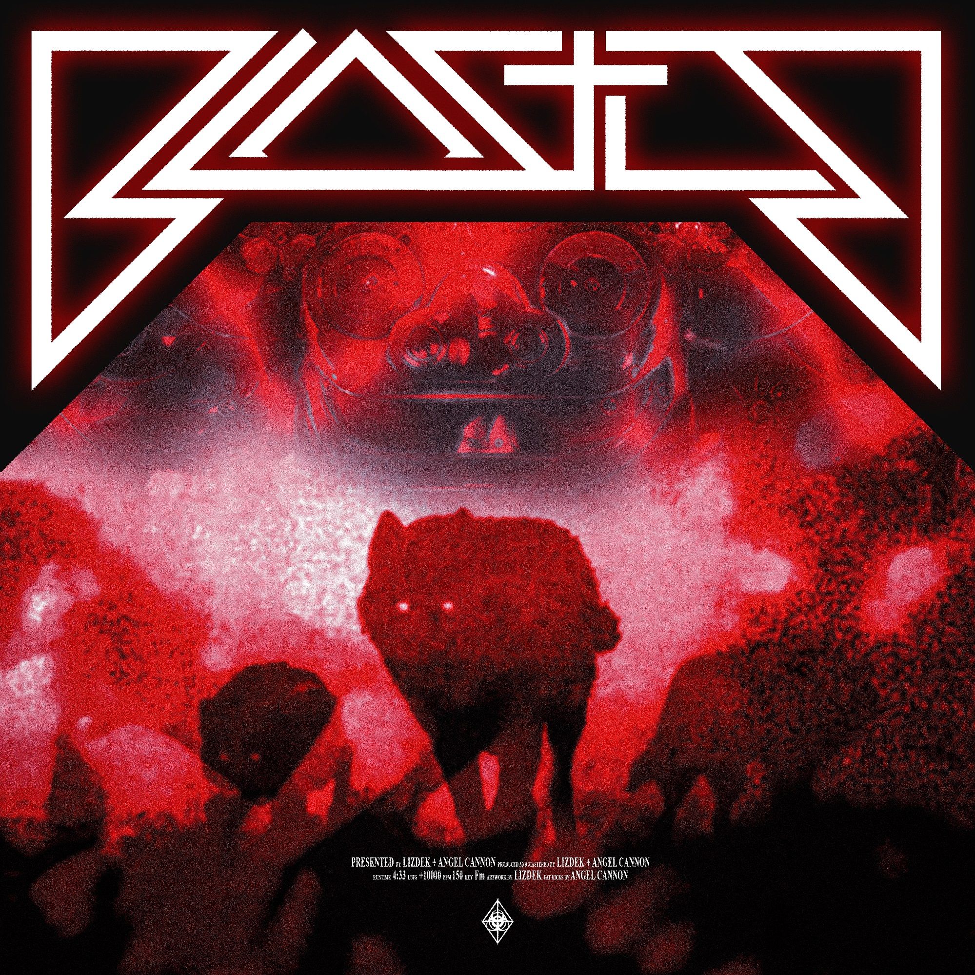 ANGEL CANNON & Lizdek – BLASTER