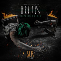 Main-De-Gloire - Run (Despersion VIP Remix)