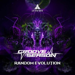 01- Groove Season - Random Evolution @LetitOut Records