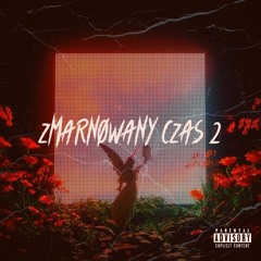 zmarnowany czas 2 (ft.gglock)