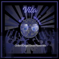 Lucio Dalla & Gianni Morandi - Vita (Gabri IlGrigio Disco Flavor Mix) [FREE DOWNLOAD]