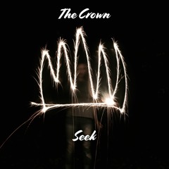 The Crown - Seek