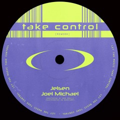 Jelsen, Joel Michael - Take Control (Rework)