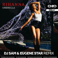 Rihanna - Umbrella (DJ SAM & Eugene Star Remix) Radio Edit