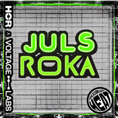 Juls Roka -  HÖR x Voltage Labs DJ Contest