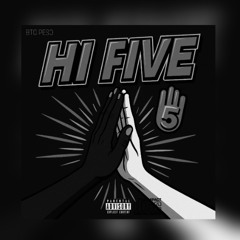 BTG PESO - HI FIVE (RAW Audio)