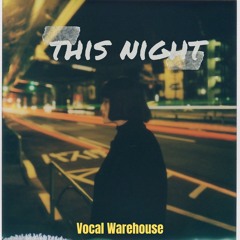 This Night - Vocal Pack