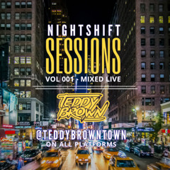 Deep • Afro • Sexy • Tribal House Mix | Teddy Brown Live in NYC | Nightshift Sessions 001