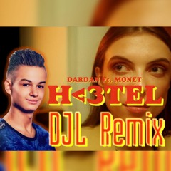HOTEL (DJL Remix) - DARDAN ft. MONET192 / (Zimmer 442)
