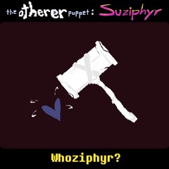 Whoziphyr?