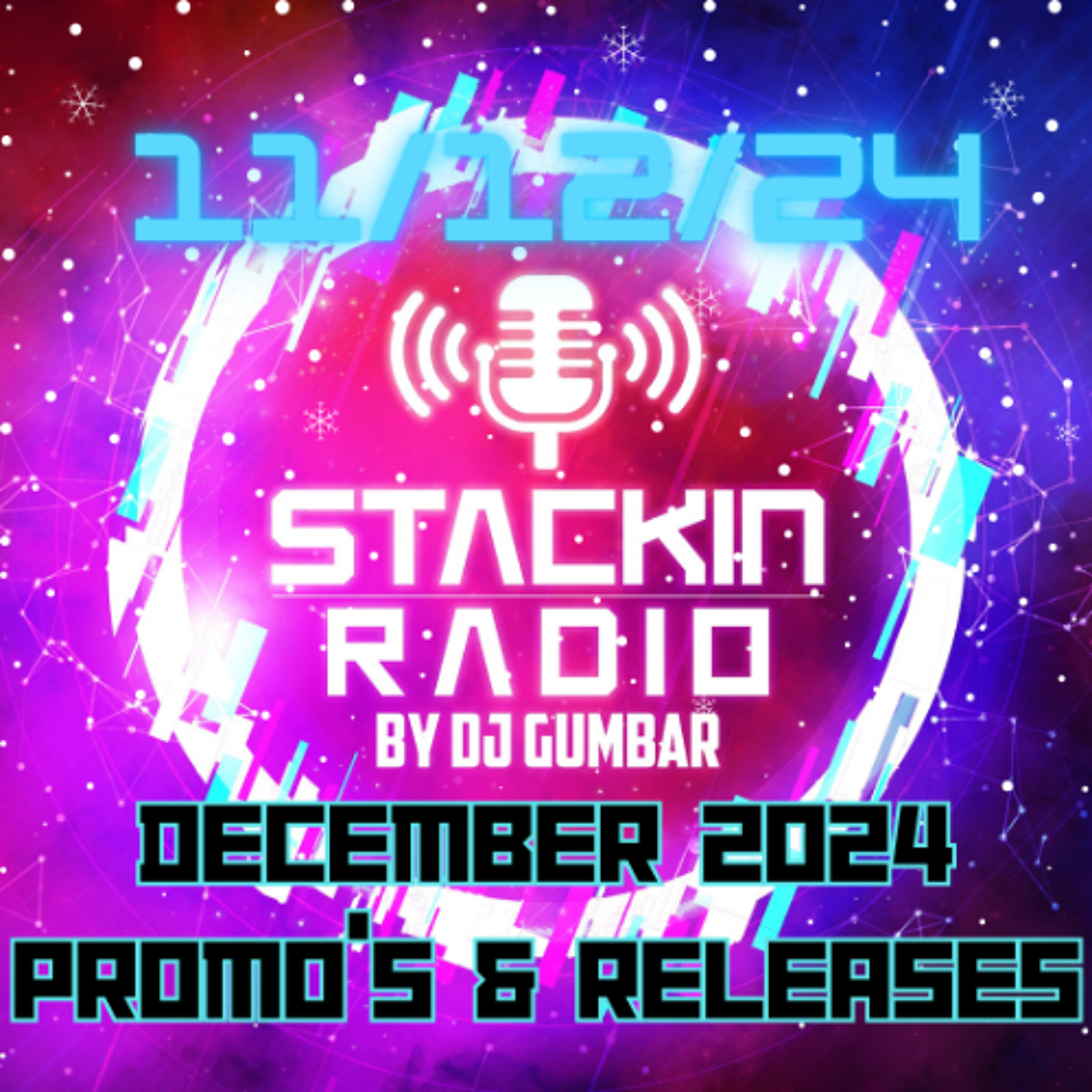 Stackin\' HQ Hosted By DJ Gumbar