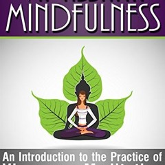 ✔️ Read Vipassana Mindfulness: An Introduction to the Practice of Vipassana Meditation by  Chaya