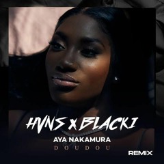 BLACKI X HVNS - DOUDOU (Remix)