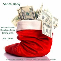 Santa Baby - Rick Snitzchens DingDong Xmaz Remaster, feat. Anne