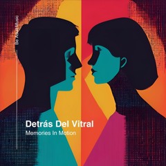 Detrás Del Vitral - Painful Choice (Original Mix) [Out 12th Dec 2024]