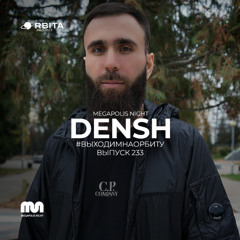 Densh - Vihodim Na Orbitu Vol.233