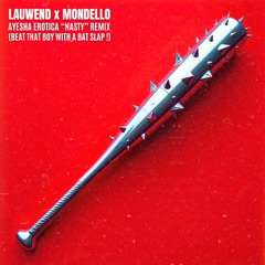 BEAT THAT BOY WITH A BAT (LAUWEND x MONDELLO REMIX) [FREE DL]