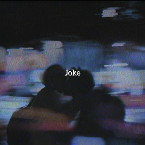 Joke (ft. Vict Molina & Keagan)