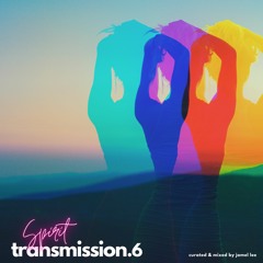 Spirit Transmission: Volume 6