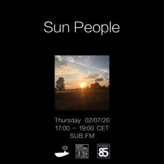 Sun People - 02/07/20 - SUB FM