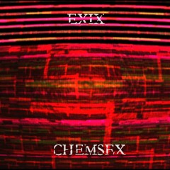 ECHO Rec. Free Download | EXIX - Chemsex [ECHOFD003]