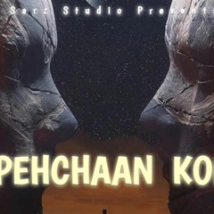 0228Pehchaan Kon | Kappner X Mr Sherry X Qadir X Mudassir Hasan | Sarz Studio | Official Audio
