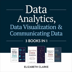 ✔READ❤ ebook [PDF]  Data Analytics, Data Visualization & Communicating Data