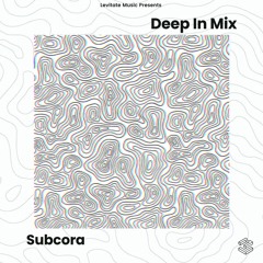 Deep In Mix 88 with Subcora