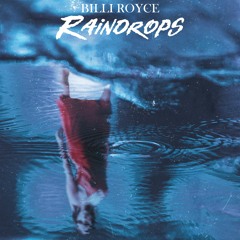 Billi Royce - Raindrops
