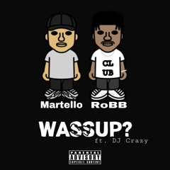 Wassup (JerseyClub) ft. Martello & DJ Crazy