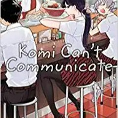 READ/DOWNLOAD#& Komi Can't Communicate, Vol. 2 (2) FULL BOOK PDF & FULL AUDIOBOOK