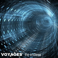 Voyages - the endless - Introspective Omen Club