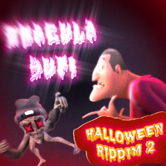 HALLOWEEN RIDDIM 2 (DRACULA YUPI)