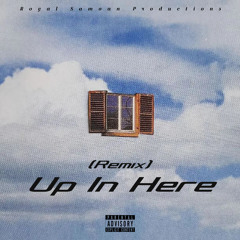 Up In Here (Prod.byPaupa)