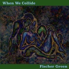 When We Collide