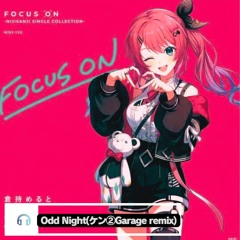 [Buy→FreeDL]Odd Night/倉持める(ケン②Garage Remix)