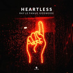 Ray Le Fanue & Godmode - Heartless
